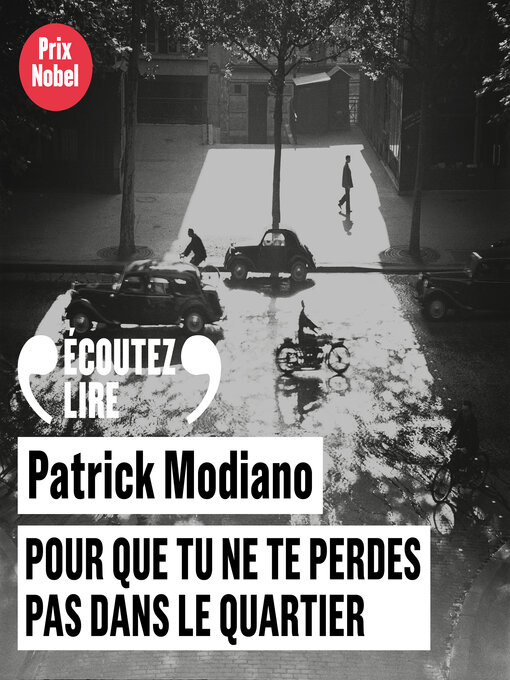 Title details for Pour que tu ne te perdes pas dans le quartier by Patrick Modiano - Available